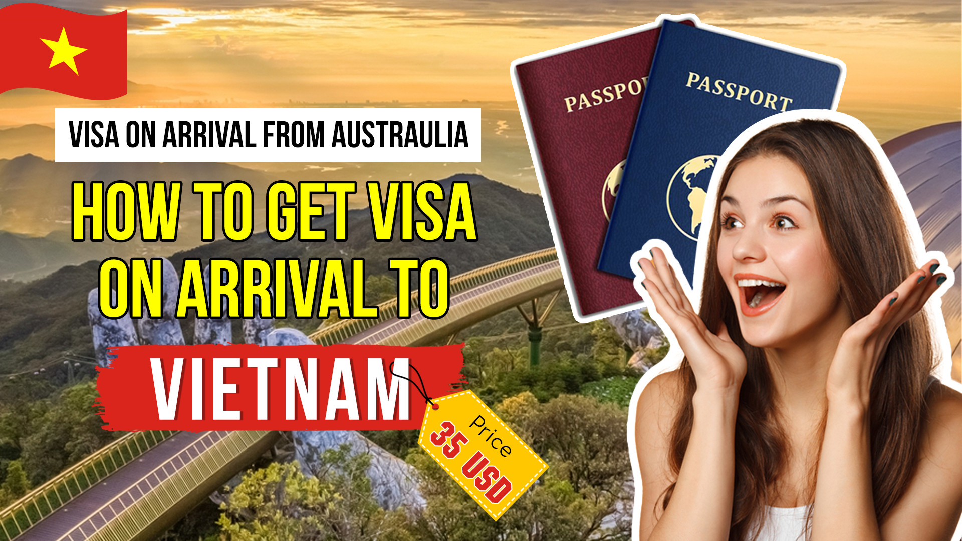 Vietnam Visa on Arrival for Australian Citizen: Cost and Processing Time