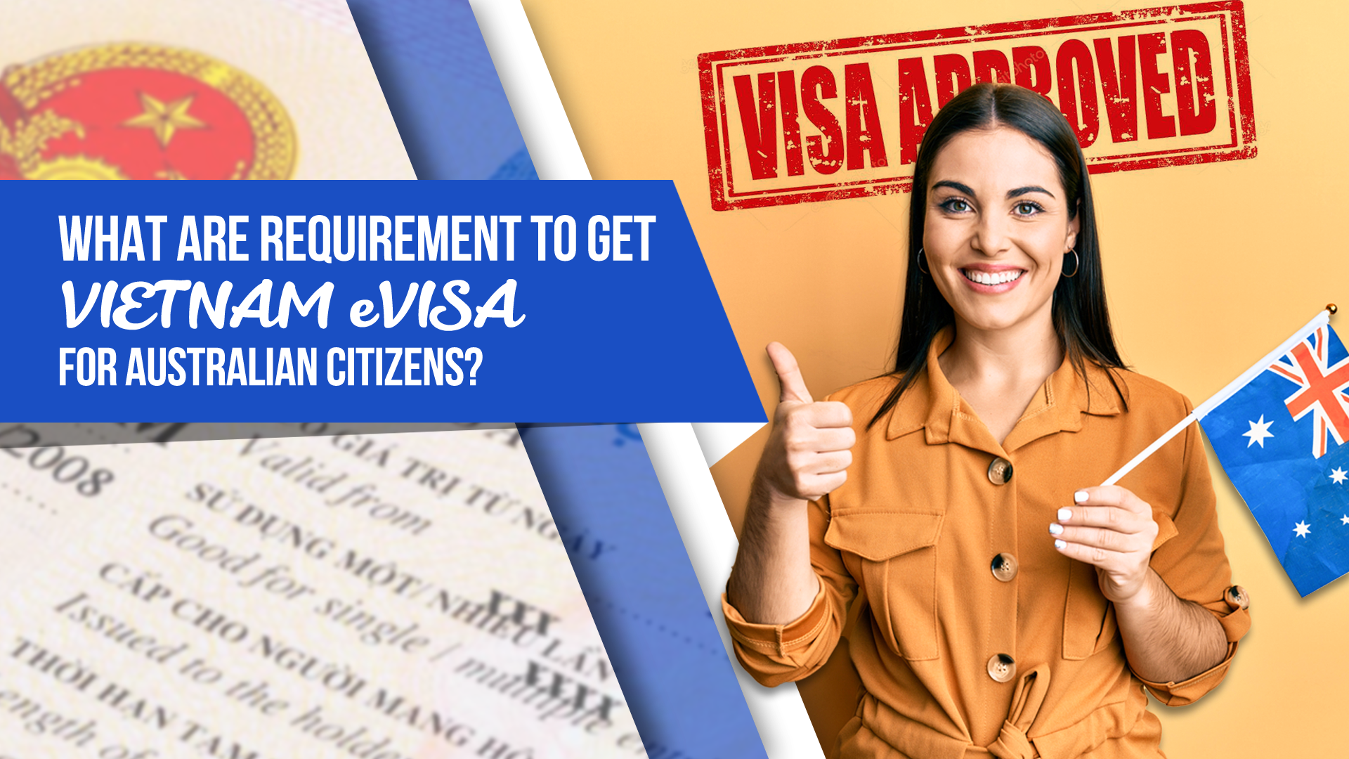 What are requirements to get Vietnam evisa for Australian citizens