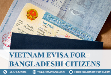 Vietnam E-visa for Bangladeshi Citizens